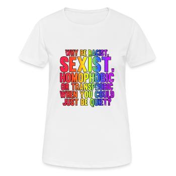 Why Be A Racist Sexist Homophobic LGBT Pride Month - Women's Breathable T-Shirt - white - Front - AI Model Female 172 dark (172cm)