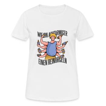 Wie ein achtarmiger einen Reinorgeln mit Gerhardt - Frauen T-Shirt atmungsaktiv - Weiß - Vorne - AI Model Female 172 dark (172cm)