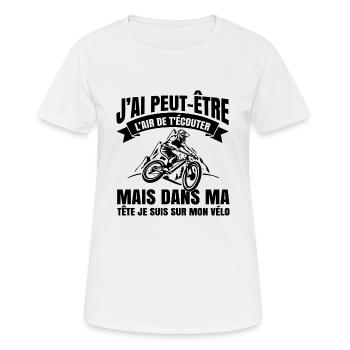 Cyclisme Dans Ma Tête Je suis sur Mon Vélo Humour - T-shirt respirant Femme - blanc - Devant - AI Model Female 172 dark (172cm)