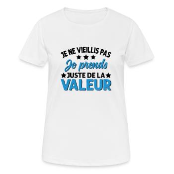 Je Ne Vieillis Pas Je Prends De La Valeur - T-shirt respirant Femme - blanc - Devant - AI Model Female 172 dark (172cm)