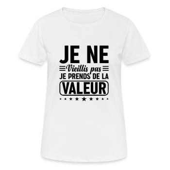 Je Ne Vieillis Pas Je Prends De La Valeur - T-shirt respirant Femme - blanc - Devant - AI Model Female 172 dark (172cm)