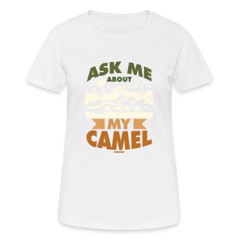 Posez-moi des questions sur mon chameau - T-shirt respirant Femme - blanc - Devant - AI Model Female 172 dark (172cm)