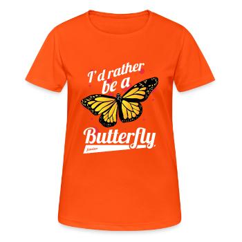 I'd Rather Be A Butterfly - Frauen T-Shirt atmungsaktiv - Neonorange - Vorne - AI Model Female 172 dark (172cm)