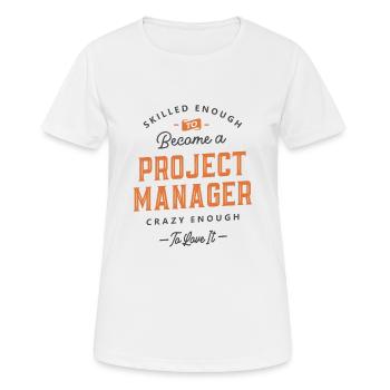 Project Manager Funny Job Title Profession - Women's Breathable T-Shirt - white - Front - AI Model Female 172 dark (172cm)
