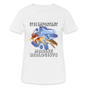 IL EST IMPORTANT QUE LES BIOLOGISTES MARINS - T-shirt respirant Femme - blanc - Devant - AI Model Female 172 dark (172cm)