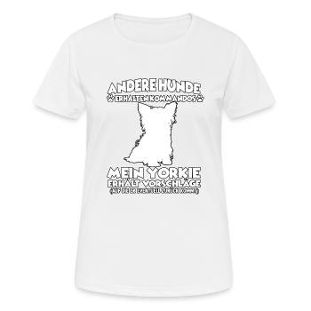 Drôle d’obéissance Yorkshire Terrier Dressage de chien - T-shirt respirant Femme - blanc - Devant - AI Model Female 172 dark (172cm)