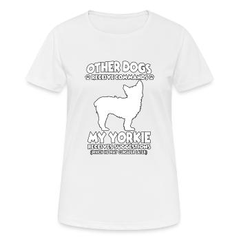 Drôle d’obéissance Yorkshire Terrier Dressage de chien - T-shirt respirant Femme - blanc - Devant - AI Model Female 172 dark (172cm)