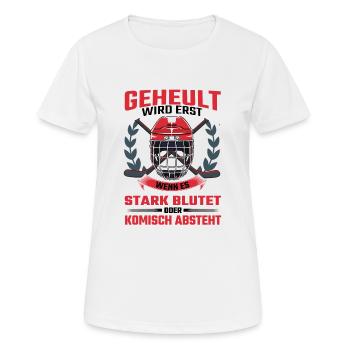 Hurler n’est que quand il saigne le hockey sur glace - T-shirt respirant Femme - blanc - Devant - AI Model Female 172 dark (172cm)