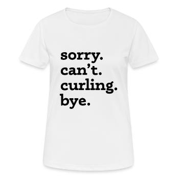 Désolé ne peut pas curling Bye Citation drôle - T-shirt respirant Femme - blanc - Devant - AI Model Female 172 dark (172cm)