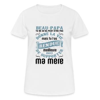 Beau-père Beau Papa Beaupère Beau-papa Amour Bonus - T-shirt respirant Femme - blanc - Devant - AI Model Female 172 dark (172cm)