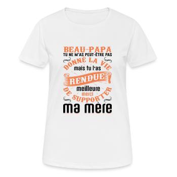 Beau-père Beau Papa Beaupère Beau-papa Amour Bonus - T-shirt respirant Femme - blanc - Devant - AI Model Female 172 dark (172cm)