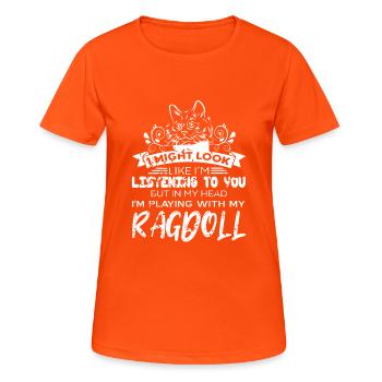 In My Head I'm Playing With My Ragdoll T-Shirt - Frauen T-Shirt atmungsaktiv - Neonorange - Vorne - AI Model Female 172 dark (172cm)