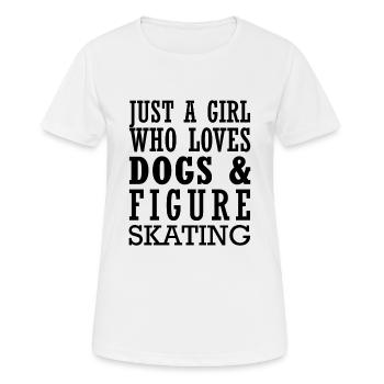 Just A Girl Who Loves Dogs And Figure Skating - Women's Breathable T-Shirt - white - Front - AI Model Female 172 dark (172cm)