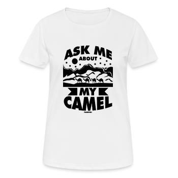 Posez-moi des questions sur mon chameau - T-shirt respirant Femme - blanc - Devant - AI Model Female 172 dark (172cm)
