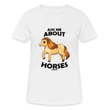 Posez-moi des questions sur les chevaux - T-shirt respirant Femme - blanc - Devant - AI Model Female 172 dark (172cm)