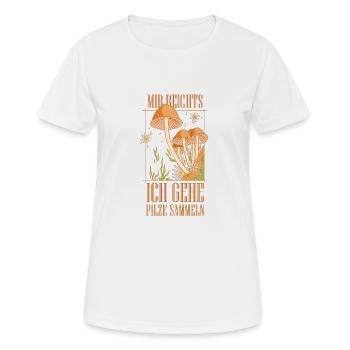 Mir reichts Champignons Ranger Pilzsucher - Frauen T-Shirt atmungsaktiv - Weiß - Vorne - AI Model Female 172 dark (172cm)