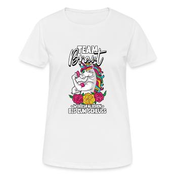 Team Braut wir eskalieren bis zum Schluss - Frauen T-Shirt atmungsaktiv - Weiß - Vorne - AI Model Female 172 dark (172cm)