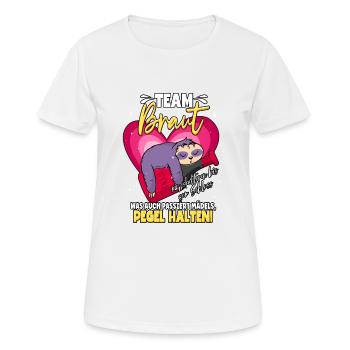 Team Braut Mädels Pegel Halten - Frauen T-Shirt atmungsaktiv - Weiß - Vorne - AI Model Female 172 dark (172cm)