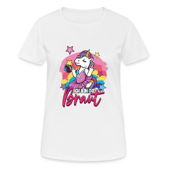 Junggesellinnenabschied Ich bin die Braut Einhorn - Frauen T-Shirt atmungsaktiv - Weiß - Vorne - AI Model Female 172 dark (172cm)