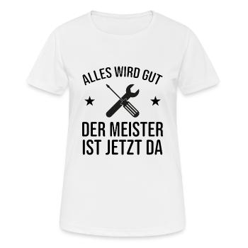 Handwerker Prüfung Bestanden Meister Gratulieren - Frauen T-Shirt atmungsaktiv - Weiß - Vorne - AI Model Female 172 dark (172cm)