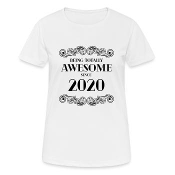 Funny Birthday Being Totally Awesome Since 2020 - Women's Breathable T-Shirt - white - Front - AI Model Female 172 dark (172cm)