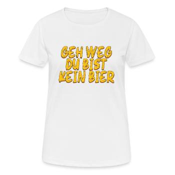 Geh weg du bist kein Bier Bier - Frauen T-Shirt atmungsaktiv - Weiß - Vorne - AI Model Female 172 dark (172cm)