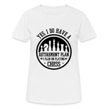 Retirement Plan I Plan ON Playing Chess - Frauen T-Shirt atmungsaktiv - Weiß - Vorne - AI Model Female 172 dark (172cm)