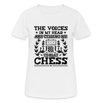 Les voix dans ma tête me disent de jouer aux échecs - T-shirt respirant Femme - blanc - Devant - AI Model Female 172 dark (172cm)