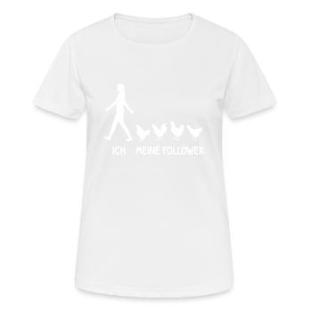 Ich Meine Follower Hühner Chicken Züchter Eier - Frauen T-Shirt atmungsaktiv - Weiß - Vorne - AI Model Female 172 dark (172cm)