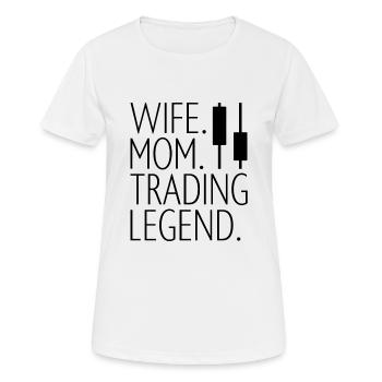 Wife Mom Trading Legend Funny Trader Quote - Women's Breathable T-Shirt - white - Front - AI Model Female 172 dark (172cm)