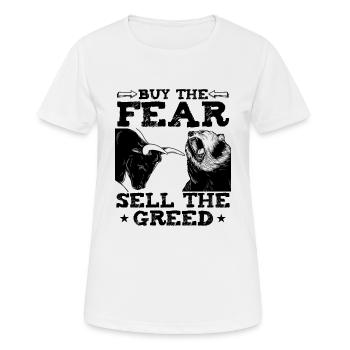 Buy The Fear Sell The Greed Funny Trader Quote - Women's Breathable T-Shirt - white - Front - AI Model Female 172 dark (172cm)
