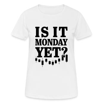 Is It Monday Yet Funny Stock Forex Trading - Women's Breathable T-Shirt - white - Front - AI Model Female 172 dark (172cm)