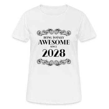Lustiger Geburtstag ist seit 2028 total genial - Frauen T-Shirt atmungsaktiv - Weiß - Vorne - AI Model Female 172 dark (172cm)