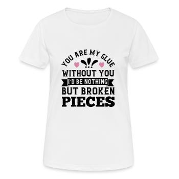 Tu es ma colle. Sans toi, je ne serais rien d’autre que - T-shirt respirant Femme - blanc - Devant - AI Model Female 172 dark (172cm)