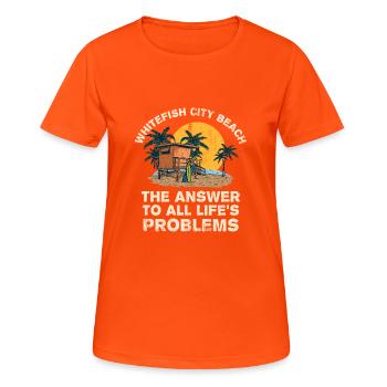 Whitefish City Beach Answer To All Life's - Frauen T-Shirt atmungsaktiv - Neonorange - Vorne - AI Model Female 172 dark (172cm)