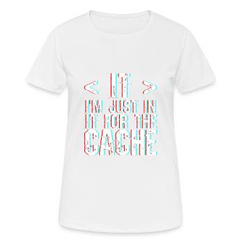 I'm Just In It For The Cache 3 - Women's Breathable T-Shirt - white - Front - AI Model Female 172 dark (172cm)