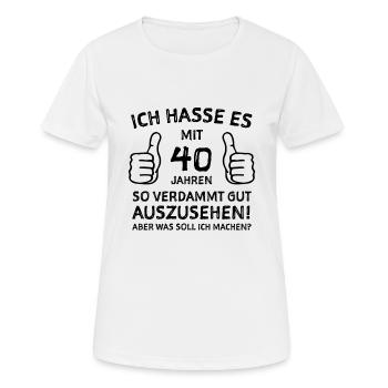 40 Jahre Gratulieren Geburtstagsgruß - Frauen T-Shirt atmungsaktiv - Weiß - Vorne - AI Model Female 172 dark (172cm)