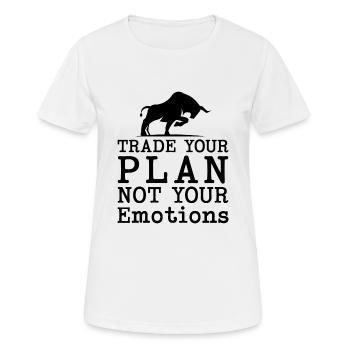 Trade Your Plan Not Your Emotions Investor Quotes - Women's Breathable T-Shirt - white - Front - AI Model Female 172 dark (172cm)