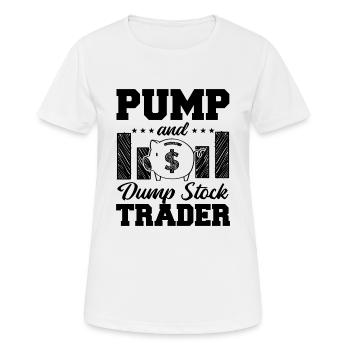 Pump And Dump Stock Trader Funny Trading - Women's Breathable T-Shirt - white - Front - AI Model Female 172 dark (172cm)