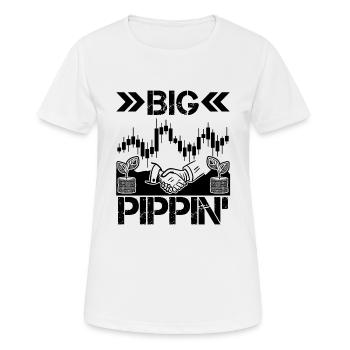 Big Pippin' Funny Forex Trader Memes Citation - T-shirt respirant Femme - blanc - Devant - AI Model Female 172 dark (172cm)