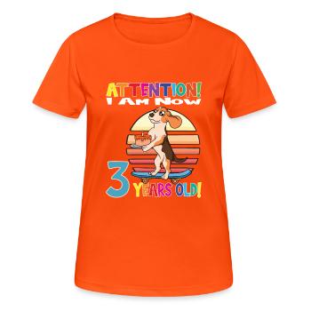 Dog Attention I Am Now 3 Years Old - Frauen T-Shirt atmungsaktiv - Neonorange - Vorne - AI Model Female 172 dark (172cm)