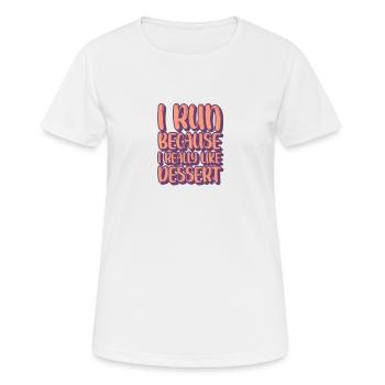 Je cours J’aime le dessert Sweet lovers - T-shirt respirant Femme - blanc - Devant - AI Model Female 172 dark (172cm)