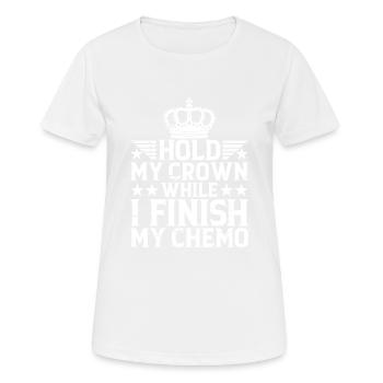 Tenez ma couronne pendant que je termine ma chimio 30 - T-shirt respirant Femme - blanc - Devant - AI Model Female 172 dark (172cm)