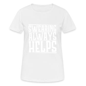 Jurer aide toujours 4 - T-shirt respirant Femme - blanc - Devant - AI Model Female 172 dark (172cm)