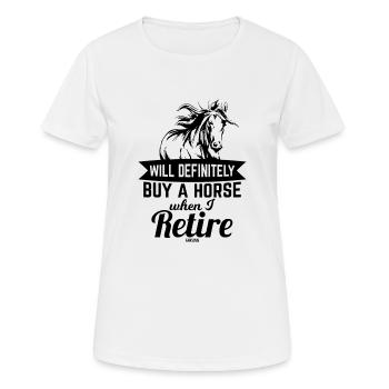 Wenn ich Rentner bin kaufe ich ein Pferd - Frauen T-Shirt atmungsaktiv - Weiß - Vorne - AI Model Female 172 dark (172cm)