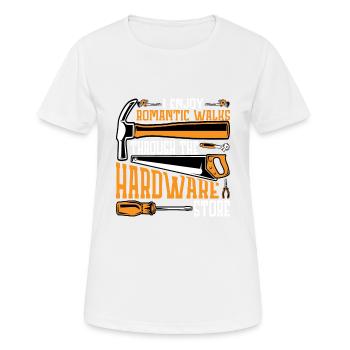 Enjoy Romantic Walks Through The Hardware Store11 - Frauen T-Shirt atmungsaktiv - Weiß - Vorne - AI Model Female 172 dark (172cm)