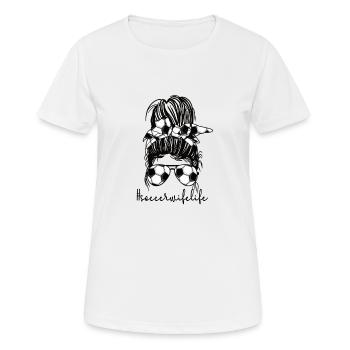 Football Wife Footballer Wife Of Football Player - Women's Breathable T-Shirt - white - Front - AI Model Female 172 dark (172cm)