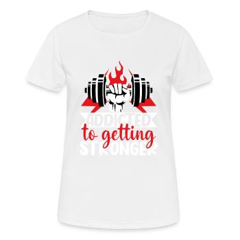 Addicted to getting stronger - Women's Breathable T-Shirt - white - Front - AI Model Female 172 dark (172cm)