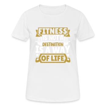 Fitness is not a Destination is a way of Life - Frauen T-Shirt atmungsaktiv - Weiß - Vorne - AI Model Female 172 dark (172cm)