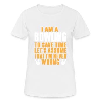 I Am Bowling To Save Time Funny Bowling T-Shirt - Frauen T-Shirt atmungsaktiv - Weiß - Vorne - AI Model Female 172 dark (172cm)